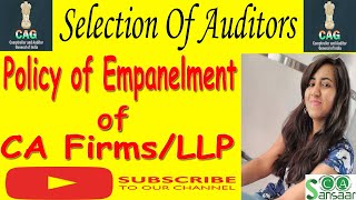 Selection of Auditors  Policy of Empanelment of CA Firms [upl. by Namor]