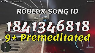 9 Premeditated Roblox Song IDsCodes [upl. by Thorbert]