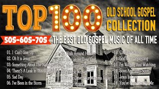 The Gospel Legends 𝐄𝐱𝐭𝐫𝐞𝐦𝐞𝐥𝐲 𝐆𝐨𝐨𝐝 The 100 Best Old School Gospel Songs [upl. by Anyg195]