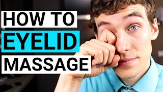 How to do Eyelid Massage and Meibomian Gland Expression for Dry Eyes and Eyelid Stye [upl. by Peedsaj161]