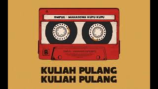 OMFUG  Mahasiswa KupuKupu Official Lyric Video [upl. by Wynne804]