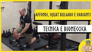 Affondi Squat Bulgari e Varianti Tecnica e Biomeccanica [upl. by Oinotnanauj91]