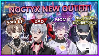 NOCTYX New Outfit you got a dad a mom your bf and that KPOP mtherfcker in 2 minutes [upl. by Desma]