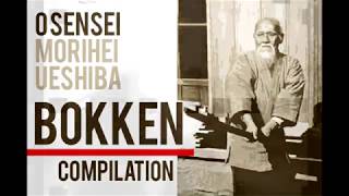 Aikido O Sensei Bokken Compilation from all popular videos Morihei Ueshiba [upl. by Beker]