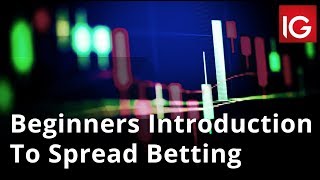 What Is Spread Betting An Introduction For Beginner Traders [upl. by Georgeta610]