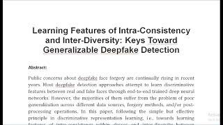 Learning Features of Intra Consistency and Inter Diversity Keys Toward Generalizable Deepfake Detect [upl. by Arahahs]