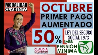 PENSIONES PAGO DE OCTUBRE 2024 CON PRIMER AUMENTO HASTA 50 MÁS con SHEINBAUM [upl. by Canada]