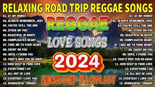 ALL TIME FAVORITE REGGAE SONGS 2024  OLDIES BUT GOODIES REGGAE SONGS  BEST ENGLISH REGGAE SONGS [upl. by Littell722]