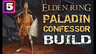 Paladin Confessor Class Build Elden Ring Guide for Beginners  Ash of War Sacred Blade [upl. by De Witt]