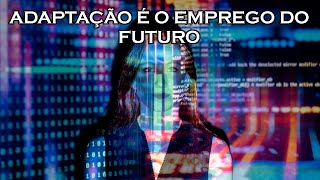 ADAPTAÇÃO É O EMPREGO DO FUTURO  PAI DA IA DO GOOGLE  Futurismo  Podcast [upl. by Grath]