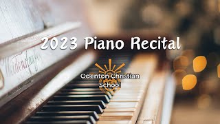 2023 Piano Recital OCS [upl. by Revell]