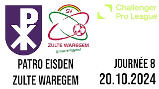 Patro Eisden  Zulte Waregem Challenger Pro League [upl. by Snehpets]