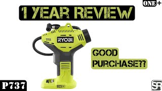 Ryobi 18Volt ONE Cordless Power High Pressure Hand Held Inflator  P737 1 Year Review [upl. by Alimac]