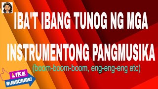 Ibat ibang Tunog ng mga Instrumentong Pangmusika [upl. by Toll]