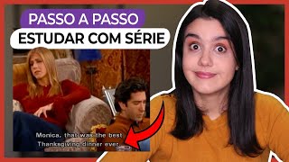 COMO ESTUDAR INGLÊS COM SÉRIES Passo a passo [upl. by Hazel]