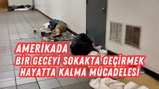 Amerikada Gece Sokakta Yaşamak 🏚️  Amerikada Yaşam  Amerikada Hayat 19 [upl. by Pope]