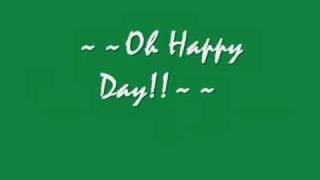 Oh Happy Day [upl. by Streetman]