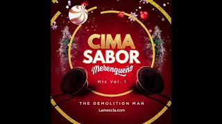 CIMA SABOR MERENGUEÑO VOL1 THE DEMOLITION MANNAVIDAD [upl. by Eoj]