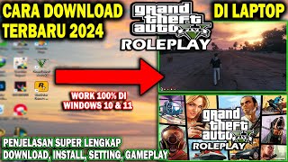 Cara Download GTA V Roleplay Di Laptop Terbaru 2024  Cara Main GTA 5 Roleplay Di PC [upl. by Airan476]