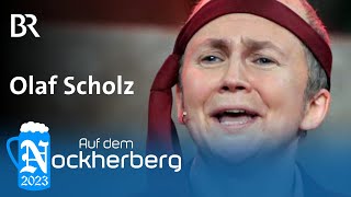 quotOlaf Scholzquot  Singspiel  Auf dem Nockherberg 2023  BR [upl. by Mari565]