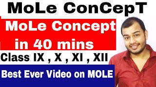 MoLE ConCepT in 40 mins  CBSE  ICSE  CHEMISTRY  Class 10 Class 11 Class 12 [upl. by Tekcirc]