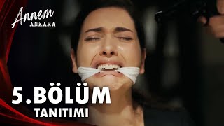 Annem Ankara 5 Bölüm 1 Fragmanı  Zuhalin Acı Çığlıkları [upl. by Yekciv]