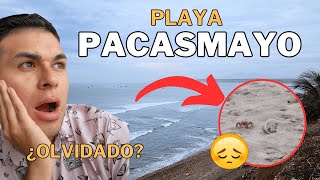 ¿Es PACASMAYO un Paraíso OLVIDADO [upl. by Phares]