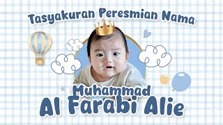 TASYAKURAN PERESMIAN NAMA MUHAMMAD ALFARABI ALIE DI GEDUNG IGM CONVENTION CENTER [upl. by Zenobia]