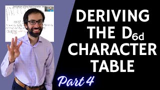 Deriving the D6d Character Table Part 4 out of 4 [upl. by Yssenhguahs]