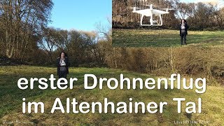 erster Drohnenflug mit der dji Phantom 4 im Altenhainer Tal [upl. by Wilen]