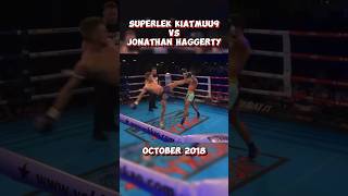 Superlek Kiatmuu9 VS Jonathan Haggerty October 2018 martialarts muaythai thaifight superlek [upl. by Magnus]