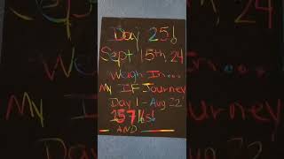 Day 25 My IF Journey intermittent fasting 18 6 plan [upl. by Miguelita]