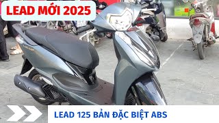 Lead mới 2025 phiên bản đặc biệt phanh ABS Review chi tiết Lead 125 mới nhất 2025 bản ABS lead2025 [upl. by Ahdar]