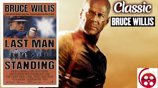 Last Man Standing 1996 Classic Bruce Willis Review [upl. by Schuh121]