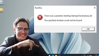 Easy Fix There was a problem starting StartupCheckLibrarydll in Windows 11  Windows 10 [upl. by Doownelg862]