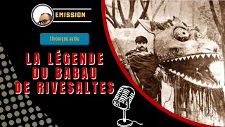 Les chroniques audio La légende du Babau de Rivesaltes [upl. by Ehcropal]