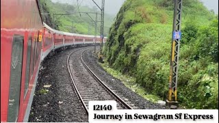 journey in Sewagram Sf Express NagpurMumbai Via Akola high Speed Overtake Full Monsoon journey12140 [upl. by Llenrup550]