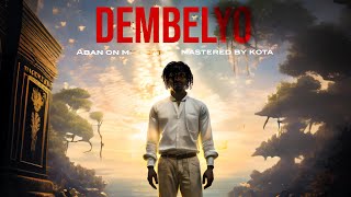 Dembelyo  Dashh Official Audio [upl. by Annoda734]