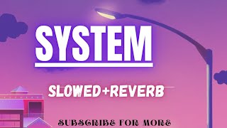 Chora Jaat Ka  Slowed  Reverb  System Pe System Song lofi system reverb slowedandreverb [upl. by Trager]