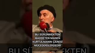 HEKİMOĞLU İSMAİL FETHULLAH GÜLEN HOCAEFENDİ MÜCEDDİDTİR [upl. by Xuagram]