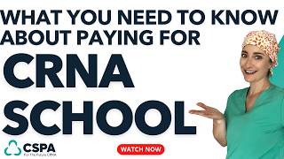 What You Need To Know About Paying For CRNA School  How To Pay For CRNA School [upl. by Caughey]