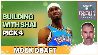 NBA Fantasy Basketball Mock Draft Pick 4  SGA Build [upl. by Ayt]