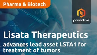 Lisata Therapeutics advances lead asset LSTA1 for treatment of advanced solid tumors [upl. by Hgieloj640]