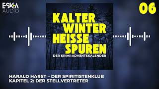 Harald Harst – Der Spiritistenklub Kapitel 2  HörbuchAdventskalender 06 [upl. by Linc]