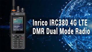 INRICO IRC380 LTE 4G POC ΚΑΙ DMRAnalogue πομποδέκτης [upl. by Uokes]