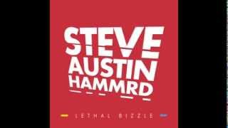 Lethal Bizzle  Steve Austin Hammrd  1Xtra Mistajam World Premiere [upl. by Mehs666]