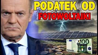 FOTOWOLTAIKA OPODATKOWANA  To już jest faktem  Magazyn Energii też ma być opodatkowany [upl. by Poole]