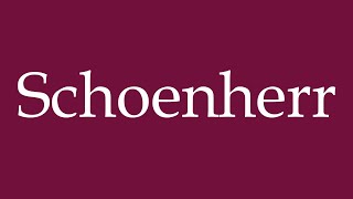 How to Pronounce Schoenherr Correctly in German [upl. by Etnecniv]