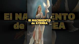 El NACIMIENTO de ATENEA [upl. by Seugirdor]