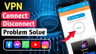 VPN Connect Disconnect Problem Solve  Super VPN  Turbo VPN  VPN Disconnect Problem Solve  VPN [upl. by Nywles]